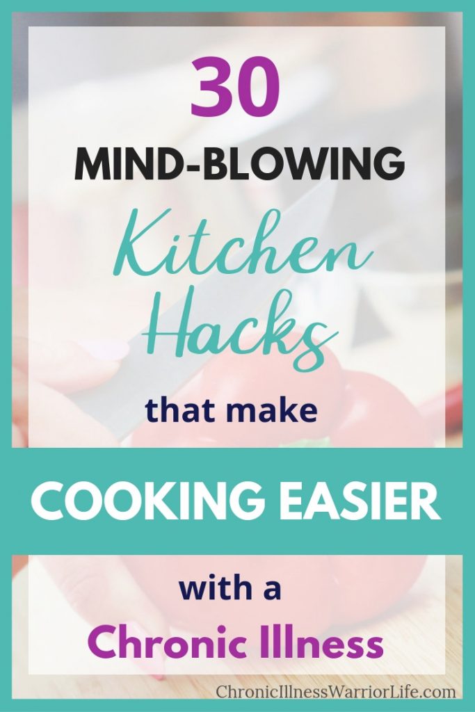 I can't believe I didn't know these kitchen hacks for living with chronic pain and fatigue! Every mom should teach their daughters these cooking tips and tricks before they grow up! #chronicillnesswarriorlife #cookinghacks #kitchentools #kitchengadgets #chronicillnesshacks #chronicillnesscooking #kitchenhacks